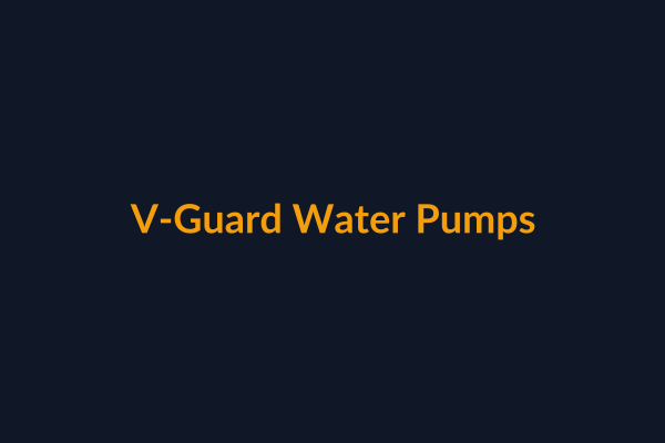 V-Guard Water Pumps available at Raguveer Electric Talala